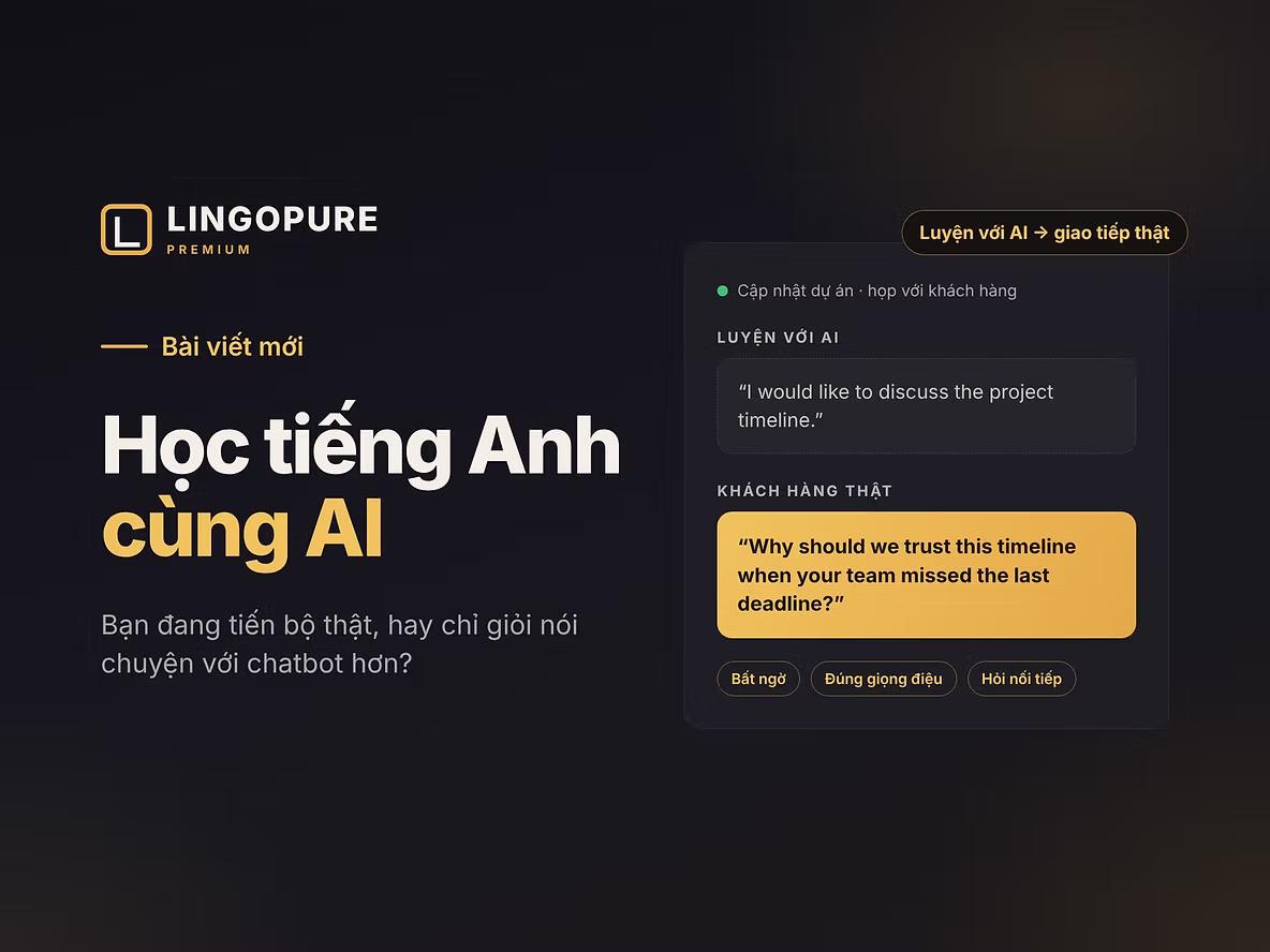 Học tiếng Anh với AI mỗi ngày và phát triển khả năng giao tiếp thực tế — LingoPure.